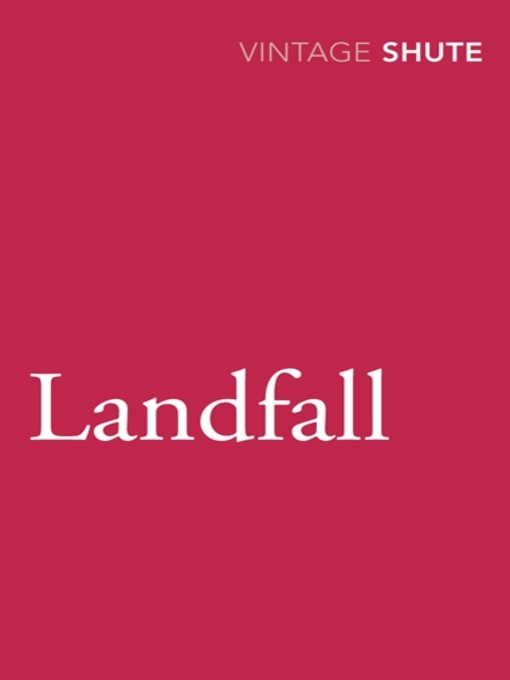 Title details for Landfall by Nevil Shute - Wait list